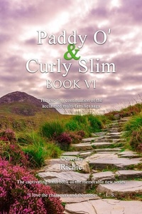  Richie Patton - Paddy O' &amp; Curly Slim, Book VI - Sixth of six books, #6.