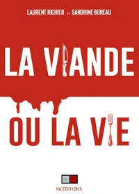 La viande ou la vie