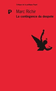 La contingence du despote