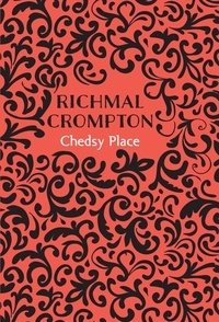 Richmal Crompton - Chedsy Place.