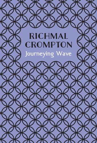 Richmal Crompton - Journeying Wave.