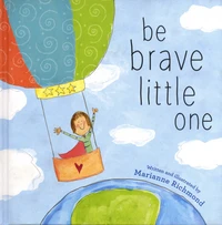 Be Brave Little One