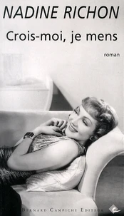 Crois-moi, je mens