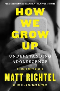 How We Grow Up