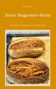 Knut's Roggenbrot-Guide