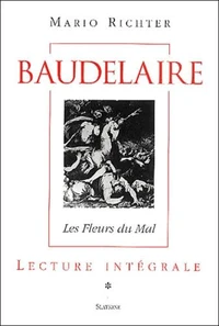 Baudelaire. Les Fleurs Du Mal, Lecture Integrale, 2 Volumes