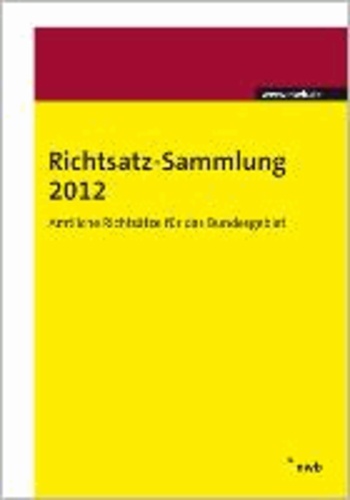 Richtsatz-Sammlung 2012 - Pauschbeträge für unentgeltliche Wertabgaben.