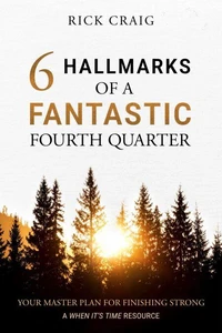 6 Hallmarks of a Fantastic Fourth Quarter
