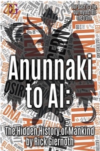  Rick Giernoth - Anunnaki to AI: The Hidden History of Mankind.