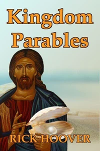 Kingdom Parables