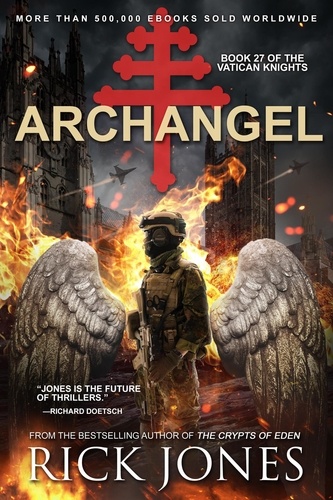  Rick Jones - Archangel - The Vatican Knights, #27.