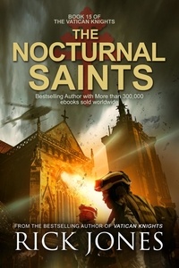  Rick Jones - The Nocturnal Saints - The Vatican Knights, #15.