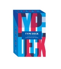 Rick Landers - Type deck : a collection of iconic typefaces.