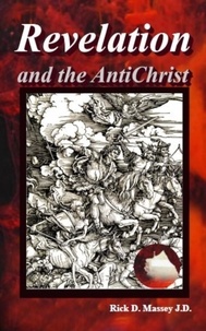  Rick Massey - Revelation and the AntiChrist.
