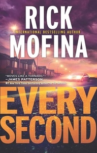 Rick Mofina - Every Second.