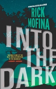 Rick Mofina - Into the Dark.
