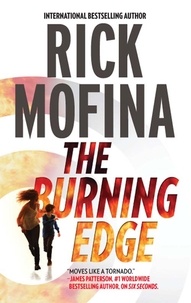 Rick Mofina - The Burning Edge.