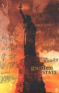 Rick Moody - Garden State.