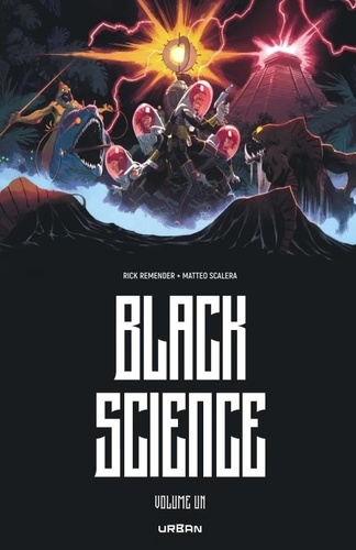 Rick Remender et Matteo Scalera - Black Science intégrale - Tome 1.