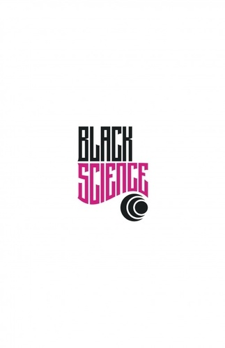 Black Science Tome 2 La boîte de Pandore