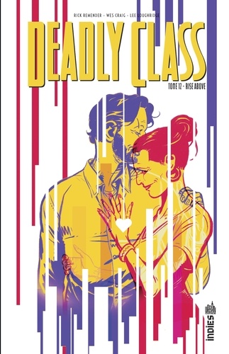 Deadly Class Tome 12 Rise Above