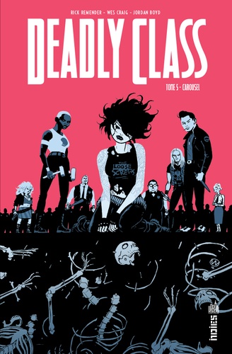 Deadly Class Tome 5 Carousel