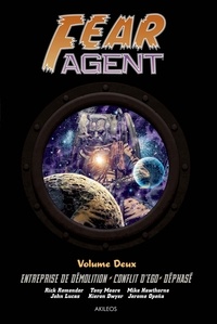Rick Remender et Tony Moore - Fear Agent Intégrale Tome 2 : .