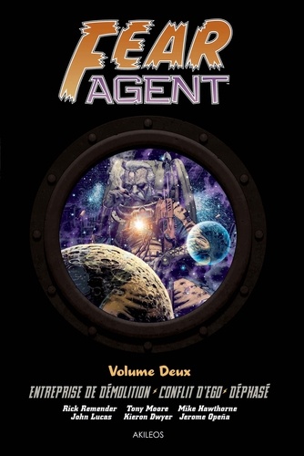 Fear Agent Intégrale Tome 2