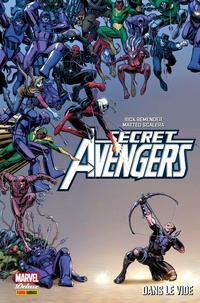 Rick Remender - Secret Avengers - Dans le vide.