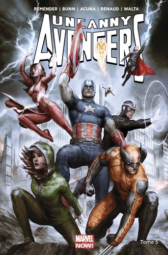 Uncanny Avengers Tome 5 Prélude à Axis