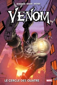 Rick Remender - Venom (2011) T02 - Le cercle des Quatre.