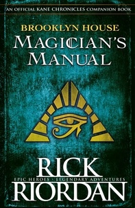 Rick Riordan - Brooklyn House Magician's Manual.