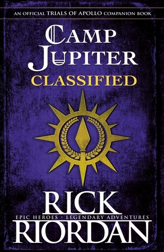 Rick Riordan - Camp Jupiter Classified - A Probatio's Journal.