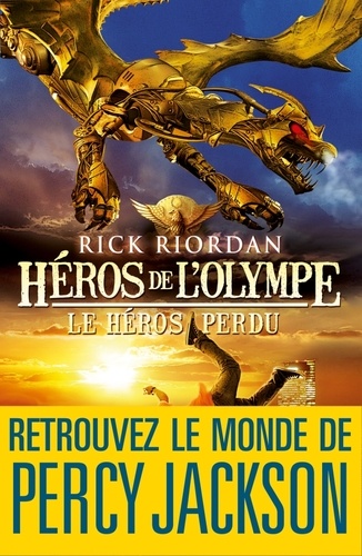 Rick Riordan - Héros de l'Olympe - tome 1 - Le Héros perdu.