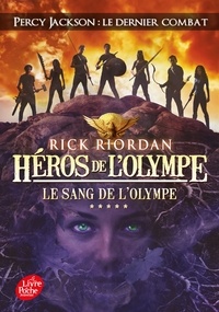 Rick Riordan - Héros de l'Olympe Tome 5 : Le Sang de l'Olympe.