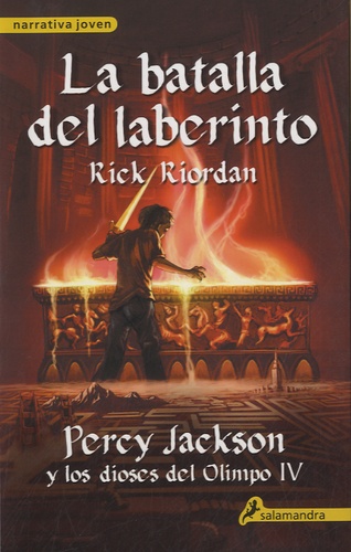 Rick Riordan - La batalla del laberinto - Percy Jackson y los dioses del Olimpo IV.