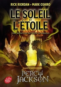 Ebooks Internet téléchargement gratuit Le Soleil et l'Etoile - Une aventure de Nico di Angelo par Rick Riordan, Mark Oshiro, Anne-Sylvie Homassel 9782017297635 MOBI PDB