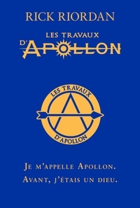 Pdf google books télécharger Les travaux d'Apollon Tome 1 9782226438782 FB2 CHM par Rick Riordan in French