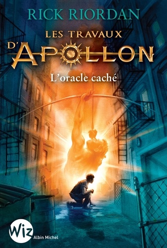 Les Travaux d'Apollon - tome 1. L'oracle caché