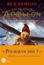 Rick Riordan - Les travaux d'Apollon Tome 2 : La prophétie des ténèbres.