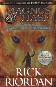 Rick Riordan - Magnus Chase and the Sword of Summer.