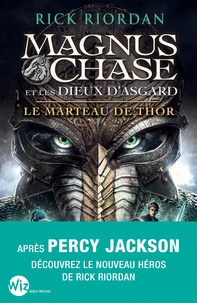 Rick Riordan - Magnus Chase et les dieux d'Asgard Tome 2 : Le marteau de Thor.