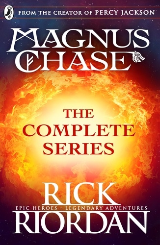 Rick Riordan - Magnus Chase: The Complete Series (Books 1, 2, 3).