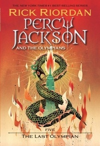 Rick Riordan - Percy Jackson and the Olympians Tome 5 : The Last Olympians.