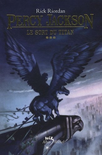 Percy Jackson Tome 3 Le sort du titan