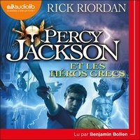 Rick Riordan et Benjamin Bollen - Percy Jackson Tome 7 : Percy Jackson et les héros grecs.