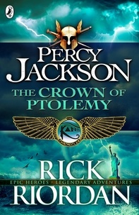 Rick Riordan - The Crown of Ptolemy.