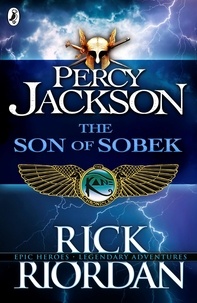 Rick Riordan - The Son of Sobek.