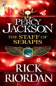 Rick Riordan - The Staff of Serapis.