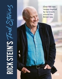 Rick Stein - Rick Stein’s Food Stories.